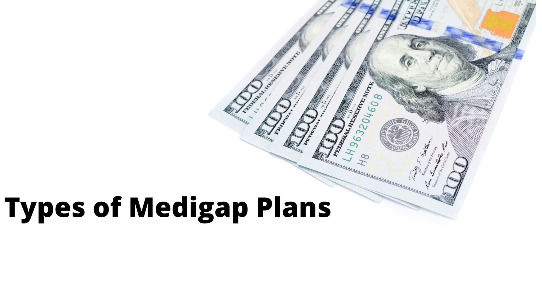 The Different Types of Medigap Plans and How They Work?