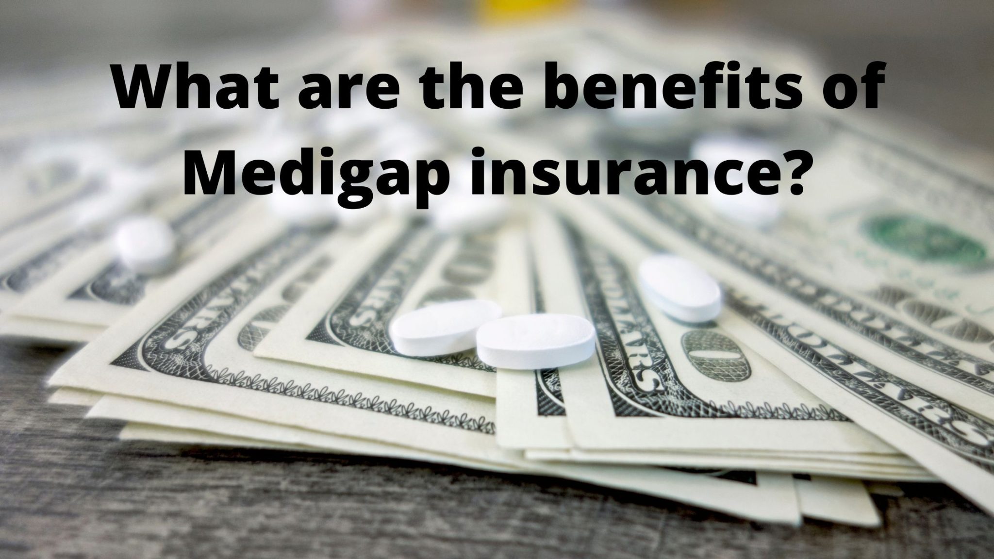 The 7 Things You Need To Know About Buying Medigap Insurance